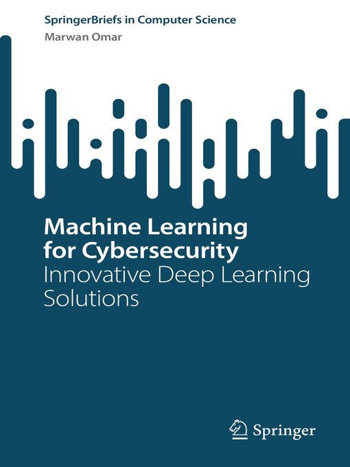 Title details for Machine Learning for Cybersecurity by Marwan Omar - Available